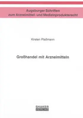 Plaßmann |  Großhandel mit Arzneimitteln | Buch |  Sack Fachmedien