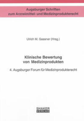 Gassner | Klinische Bewertung von Medizinprodukten | Buch | 978-3-8322-8270-7 | sack.de