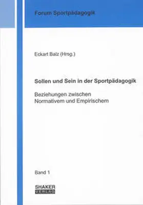 Balz |  Sollen und Sein in der Sportpädagogik | Buch |  Sack Fachmedien
