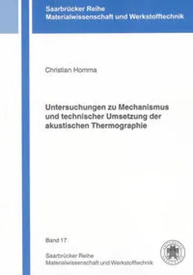 Homma |  Untersuchungen zu Mechanismus und technischer Umsetzung der akustischen Thermographie | Buch |  Sack Fachmedien