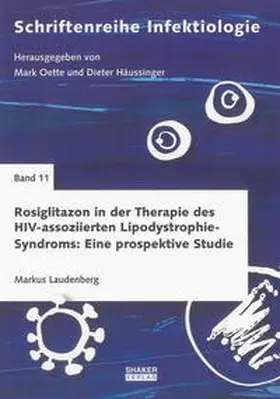 Laudenberg |  Rosiglitazon in der Therapie des HIV-assoziierten Lipodystrophie-Syndroms: Eine prospektive Studie | Buch |  Sack Fachmedien