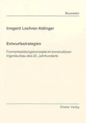 Lochner-Aldinger |  Entwurfsstrategien | Buch |  Sack Fachmedien