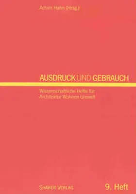 Hahn |  Ausdruck und Gebrauch. Dresdner wissenschaftliche Halbjahreshefte... / Ausdruck und Gebrauch | Buch |  Sack Fachmedien
