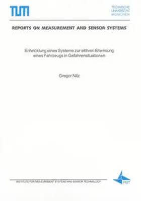 Nitz |  Entwicklung eines Systems zur aktiven Bremsung eines Fahrzeugs in Gefahrensituationen | Buch |  Sack Fachmedien