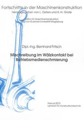 Fritsch |  Mischreibung im Wälzkontakt bei Betriebsmedienschmierung | Buch |  Sack Fachmedien