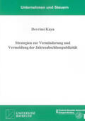 Kaya |  Strategien zur Verminderung und Vermeidung der Jahresabschlusspublizität | Buch |  Sack Fachmedien