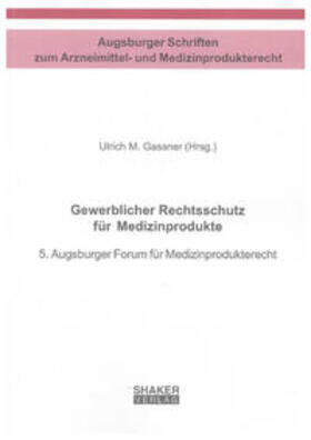 Gassner | Gewerblicher Rechtsschutz für Medizinprodukte | Buch | 978-3-8322-9158-7 | sack.de