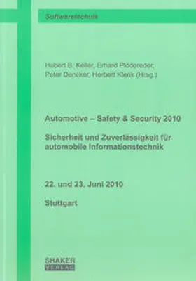 Keller / Plödereder / Dencker |  Automotive – Safety & Security 2010 | Buch |  Sack Fachmedien