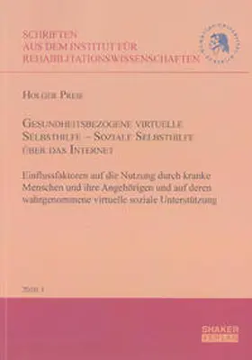 Preiß |  Gesundheitsbezogene virtuelle Selbsthilfe – Soziale Selbsthilfe über das Internet | Buch |  Sack Fachmedien