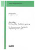 Ortwig / Zimmermann |  Grundkurs Betriebliche Sozialkompetenz | Buch |  Sack Fachmedien