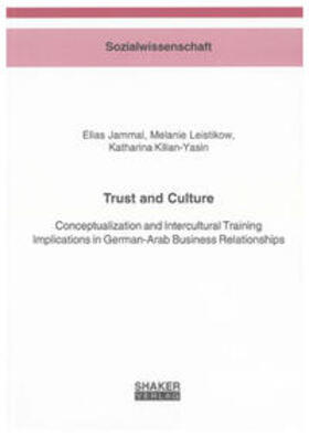 Jammal / Leistikow / Kilian-Yasin |  Trust and Culture | Buch |  Sack Fachmedien