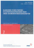 Wagner |  Klassieren feiner Partikel in Altpapiersuspensionen nach ihren Sedimentationseigenschaften | Buch |  Sack Fachmedien