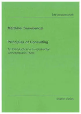 Tomenendal |  Principles of Consulting | Buch |  Sack Fachmedien