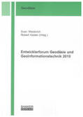 Weisbrich / Kaden |  Entwicklerforum Geodäsie und Geoinformationstechnik 2010 | Buch |  Sack Fachmedien