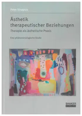 Sinapius |  Ästhetik therapeutischer Beziehungen | Buch |  Sack Fachmedien