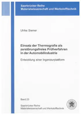 Siemer |  Einsatz der Thermografie als zerstörungsfreies Prüfverfahren in der Automobilindustrie | Buch |  Sack Fachmedien