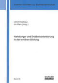 Holzbaur / Marx |  Handlungs- und Erlebnisorientierung in der tertiären Bildung | Buch |  Sack Fachmedien