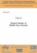 Li |  Robust Design of DRAM Core Circuits | Buch |  Sack Fachmedien