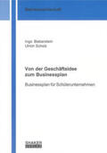 Bieberstein / Scholz |  Von der Geschäftsidee zum Businessplan | Buch |  Sack Fachmedien