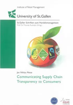 Meise |  Communicating Supply Chain Transparency to Consumers | Buch |  Sack Fachmedien