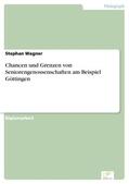 Wagner |  Chancen und Grenzen von Seniorengenossenschaften am Beispiel Göttingen | eBook | Sack Fachmedien