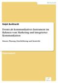 Burkhardt |  Events als kommunikatives Instrument im Rahmen vom Marketing und integrierter Kommunikation | eBook | Sack Fachmedien