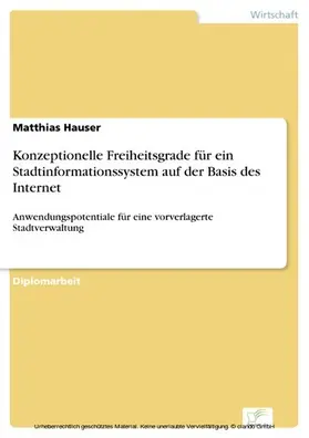 Hauser |  Konzeptionelle Freiheitsgrade für ein Stadtinformationssystem auf der Basis des Internet | eBook | Sack Fachmedien