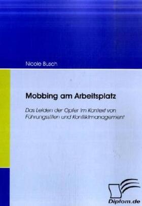 Busch |  Mobbing am Arbeitsplatz | Buch |  Sack Fachmedien