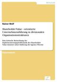 Wolf |  Shareholder Value - orientierte Unternehmensführung in divisionalen Organisationsstrukturen | eBook | Sack Fachmedien