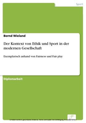 Wieland | Der Kontext von Ethik und Sport in der modernen Gesellschaft | E-Book | sack.de