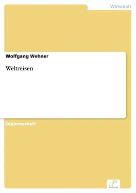 Wehner |  Weltreisen | eBook | Sack Fachmedien