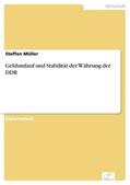 Müller |  Geldumlauf und Stabilität der Währung der DDR | eBook | Sack Fachmedien