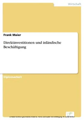 Maier |  Direktinvestitionen und inländische Beschäftigung | eBook | Sack Fachmedien