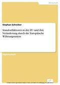 Schreiber |  Standortfaktoren in der EU und ihre Veränderung durch die Europäische Währungsunion | eBook | Sack Fachmedien