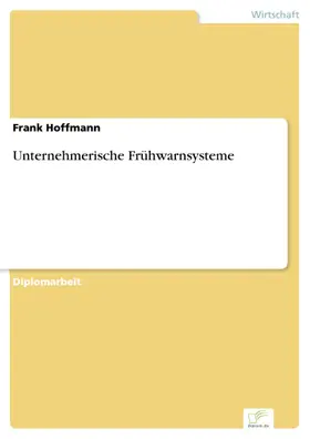 Hoffmann |  Unternehmerische Frühwarnsysteme | eBook | Sack Fachmedien