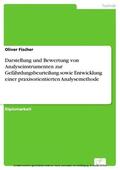Fischer |  Darstellung und Bewertung von Analyseinstrumenten zur Gefährdungsbeurteilung sowie Entwicklung einer praxisorientierten Analysemethode | eBook | Sack Fachmedien