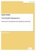 Fischer |  Total Quality Management | eBook | Sack Fachmedien