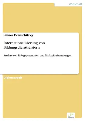 Evanschitzky |  Internationalisierung von Bildungsdienstleistern | eBook | Sack Fachmedien