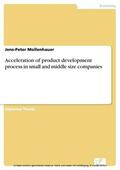 Mollenhauer |  Acceleration of product development process in small and middle size companies | eBook | Sack Fachmedien