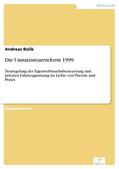 Bolik |  Die Umsatzsteuerreform 1999 | eBook | Sack Fachmedien