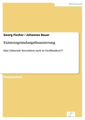 Fischer / Bauer | Existenzgründungsfinanzierung | E-Book | sack.de