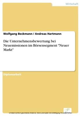Beckmann / Hartmann | Die Unternehmensbewertung bei Neuemissionen im Börsensegment 'Neuer Markt' | E-Book | sack.de