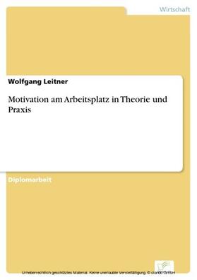 Leitner | Motivation am Arbeitsplatz in Theorie und Praxis | E-Book | sack.de