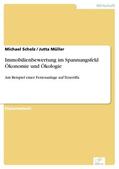 Scholz / Müller |  Immobilienbewertung im Spannungsfeld Ökonomie und Ökologie | eBook | Sack Fachmedien
