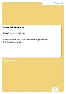 Böckelmann |  Kauf versus Miete | eBook | Sack Fachmedien