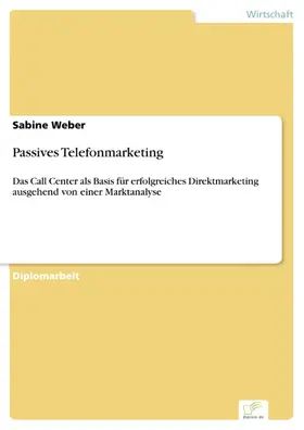 Weber |  Passives Telefonmarketing | eBook | Sack Fachmedien