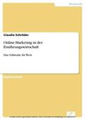 Schröder |  Online-Marketing in der Ernährungswirtschaft | eBook | Sack Fachmedien