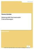 Schröder |  Markenpolitik Internationaler Unternehmungen | eBook | Sack Fachmedien