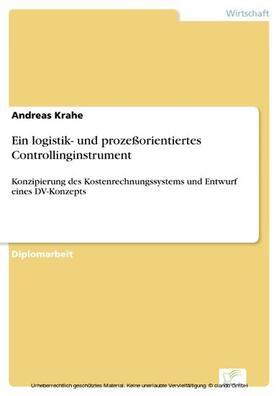 Krahe | Ein logistik- und prozeßorientiertes Controllinginstrument | E-Book | sack.de