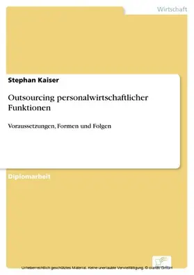 Kaiser |  Outsourcing personalwirtschaftlicher Funktionen | eBook | Sack Fachmedien